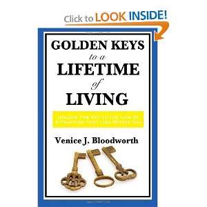  Golden Keys to a Lifetime of Living [Paperback] Venice J 