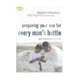  Preparing Your Son for Every Mans Battle 