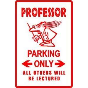  PROFESSOR PARKING sign * teach educate