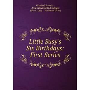  Little Susys Six Birthdays First Series Anson Davies 