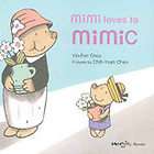 mimi loves to mimic by yih fen chou hardback 2010 location united 