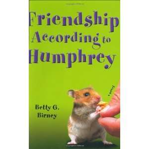   Friendship According to Humphrey [Hardcover] Betty G. Birney Books