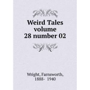  Weird Tales volume 28 number 02 Farnsworth, 1888 Â?Â 