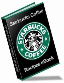   Starbucks Recipe Book Beverages, Pastries and 