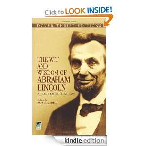 The Wit and Wisdom of Abraham Lincoln A Book of Quotations (Dover 