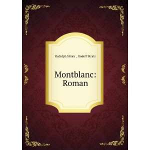  Montblanc Roman Rodolf Stratz Rudolph Stratz  Books