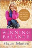 Winning Balance What Ive Learned So Far about Love, Faith, and 
