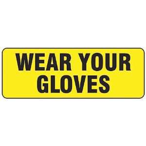 BRADY 46850 Safety Sign,Wear Your Gloves,3.5x10 In  