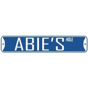   ABIE HOLE  STREET SIGN