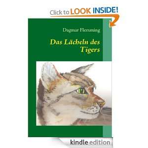 Das Lächeln des Tigers 300 Katzenweisheiten mit 23 Illustrationen 