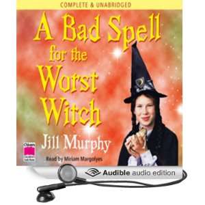 A Bad Spell for the Worst Witch (Audible Audio Edition 