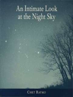   An Intimate Look at the Night Sky by Chet Raymo 