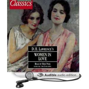   Women in Love (Audible Audio Edition) D. H. Lawrence, Bob Peck Books