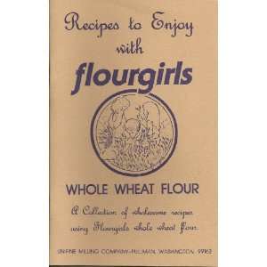   Whole Wheat Flour Unifine Milling Company, Clarice McCartan Books