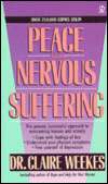   Peace from Nervous Suffering by Claire Weekes 