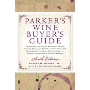 PARKER WINE BUYING GUIDE 6TH 