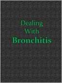 Dealing With Bronchitis Anonymous