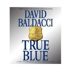   True Blue [Unabridged 12 CD Set] (AUDIO CD/AUDIO BOOK)  N/A  Books