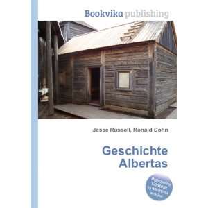  Geschichte Albertas Ronald Cohn Jesse Russell Books