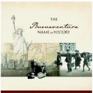  The Buenaventura Name in History Ancestry Books