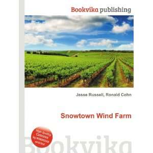  Snowtown Wind Farm Ronald Cohn Jesse Russell Books