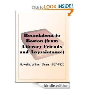 Roundabout to Boston (from Literary Friends and Acquaintance) William 