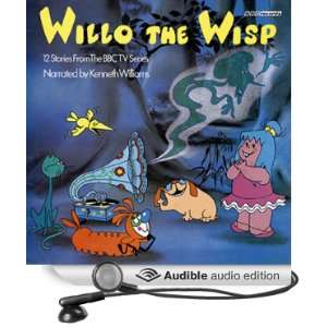  Willo the Wisp 12 Stories from the BBC TV series (Audible 