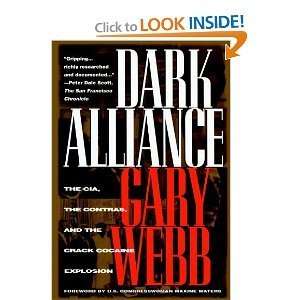   CIA, The Contras, and The Crack Cocaine Explosion Gary Webb Books