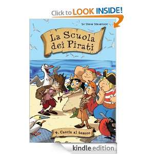 Caccia al tesoro. La Scuola dei Pirati. Vol. 4 (Italian Edition 