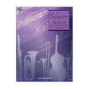  Famous Coloratura Arias for Instrumental Solo Musical 