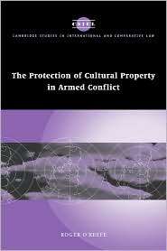 The Protection of Cultural Property in Armed Conflict, (0521867975 