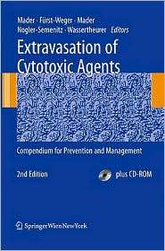 Extravasation of Cytotoxic Agents Compendium for Prevention and 