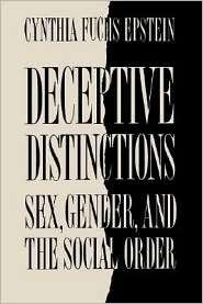 Deceptive Distinctions, (0300046944), Cynthia Fuchs Epstein, Textbooks 