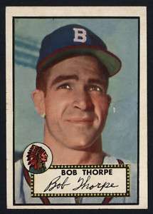 1952 TOPPS ~ #367 ~ BOB THORPE ~ HIGH NUMBER  