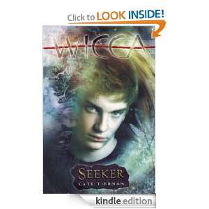 Wicca 10 Seeker Seeker Cate Tiernan  Kindle Store