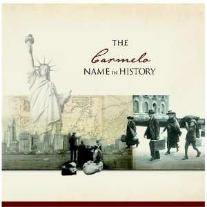 The Carmelo Name in History Ancestry  Books