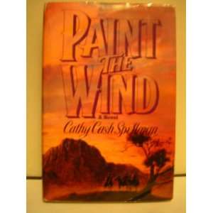    Paint the Wind Cathy Cash Spellman, Sunset Cover art Books