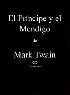   El Principe y el Mendigo by Mark Twain, Editorial 