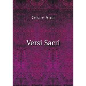  Versi Sacri Cesare Arici Books