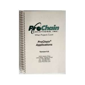   ProChain Solutions (ProChain Applications Version 6.0) unknown Books
