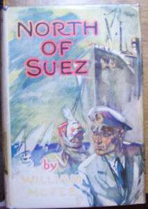 William McFee, North of Suez, first edition  