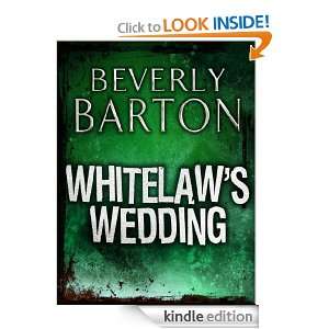Whitelaws Wedding Beverly Barton  Kindle Store