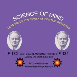  The Power of Affirmative Thinking & Getting the Most out 