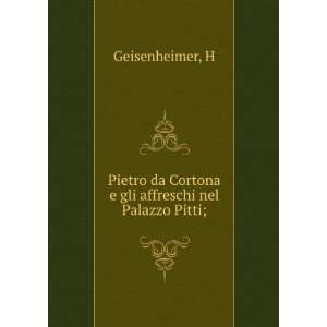  Pietro da Cortona e gli affreschi nel Palazzo Pitti; H 