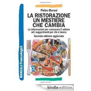   chi ci lavora (Manuali) (Italian Edition) Pietro Moroni 