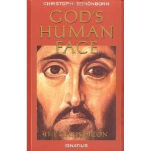   Human Face The Christ Icon [Paperback] Christopher Schonborn Books
