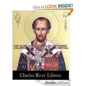   Chrysostom, Philip Schaff, Charles River Editors  Kindle