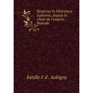   , depuis la chute de lempire Romain Estelle F d. Aubigny Books