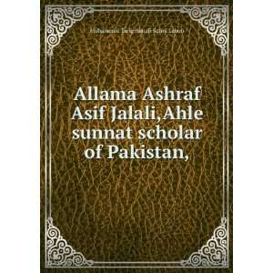  Allama Ashraf Asif Jalali,Ahle sunnat scholar of Pakistan 
