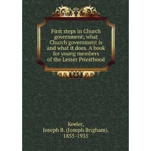   young members of the lesser priesthood. Joseph Brigham Keeler Books